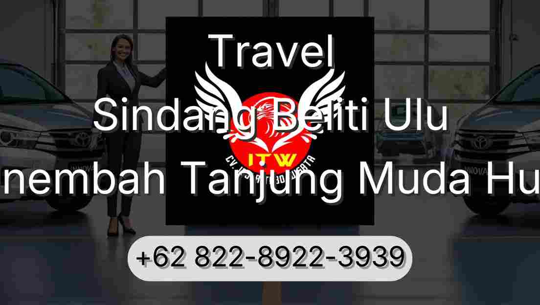 Travel Sindang Beliti Ulu Sinembah Tanjung Muda Hulu