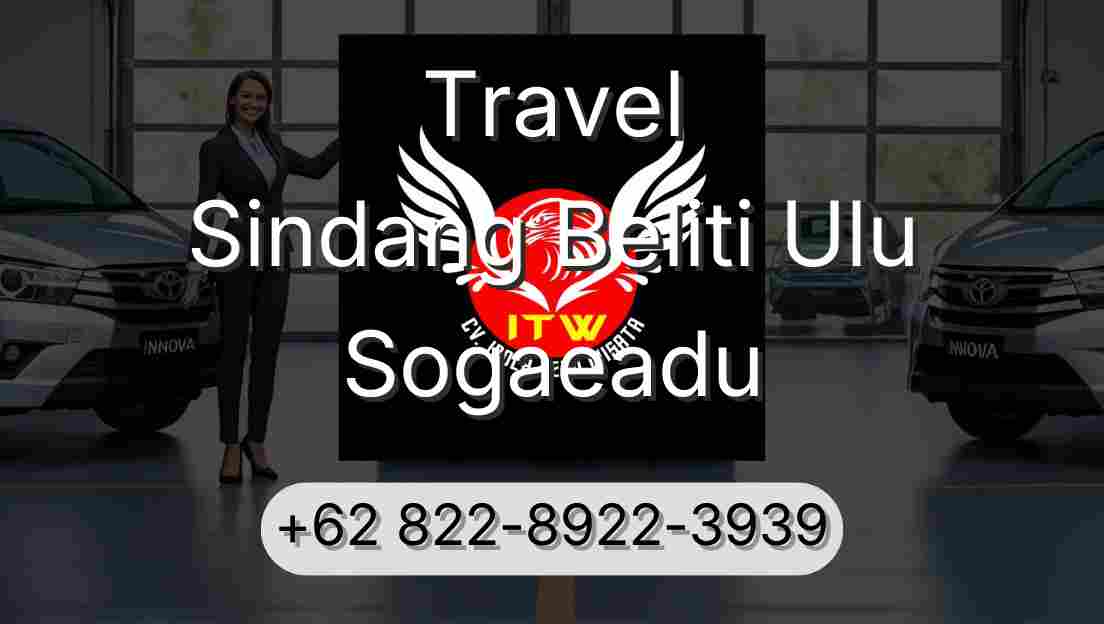 Travel Sindang Beliti Ulu Sogaeadu