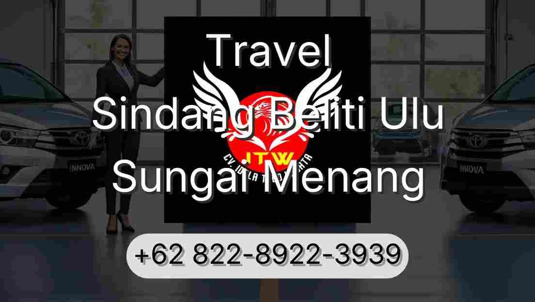 Travel Sindang Beliti Ulu Sungai Menang