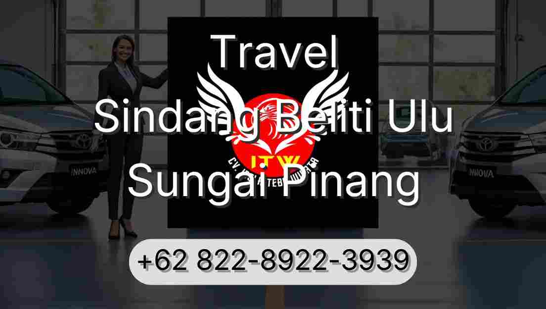 Travel Sindang Beliti Ulu Sungai Pinang