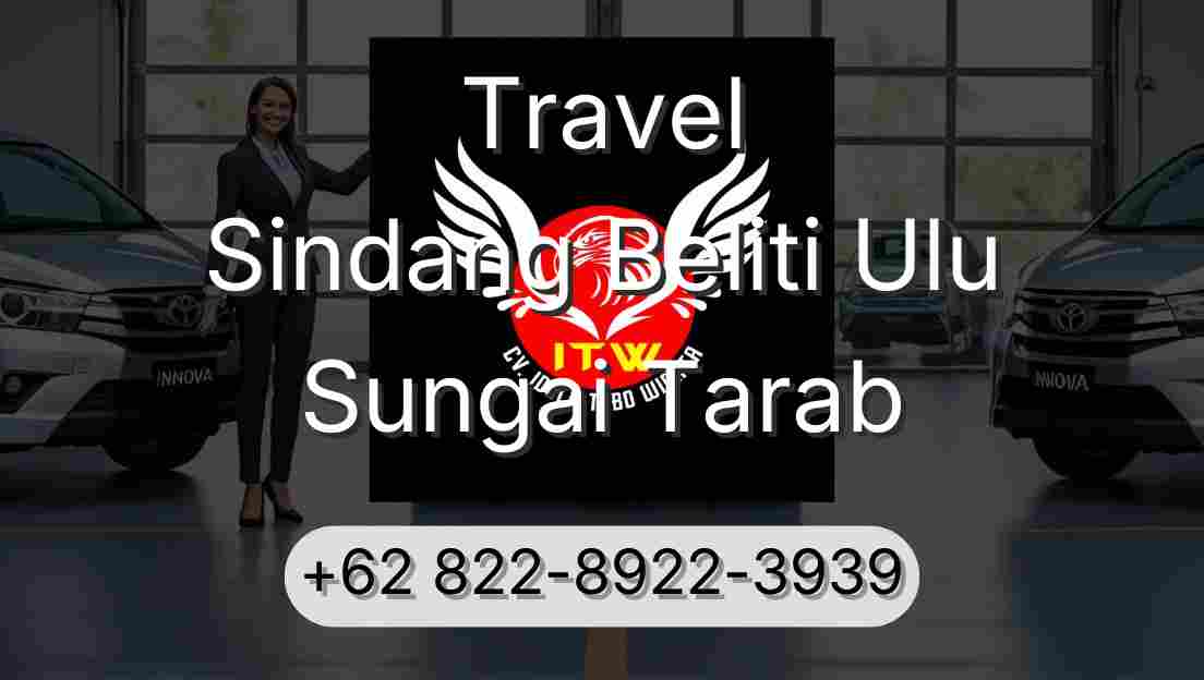 Travel Sindang Beliti Ulu Sungai Tarab