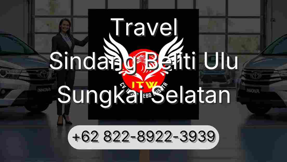 Travel Sindang Beliti Ulu Sungkai Selatan