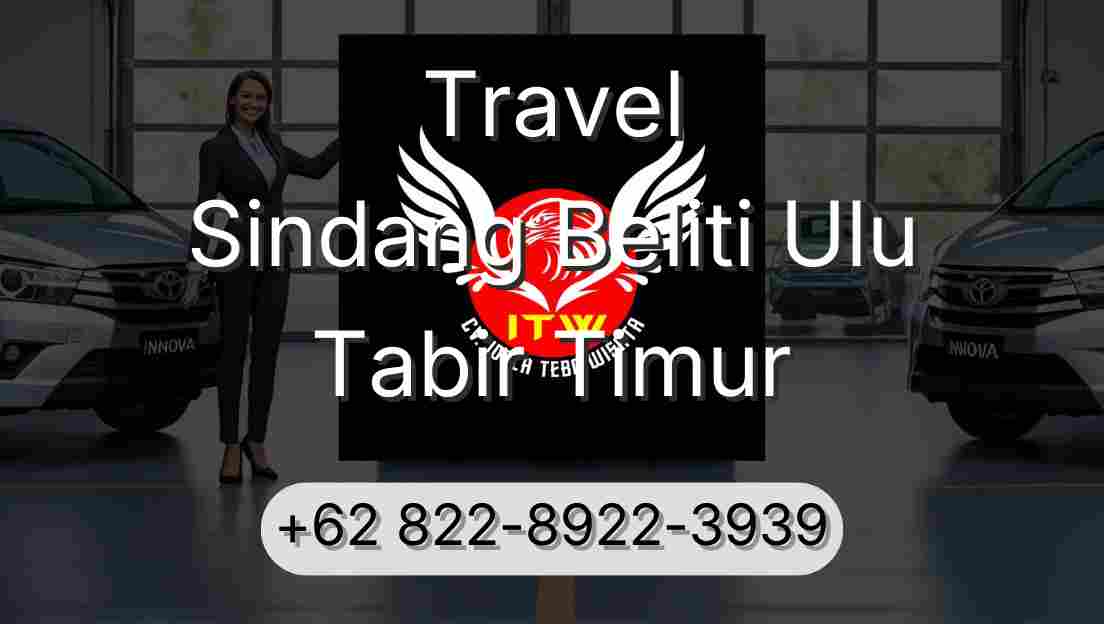 Travel Sindang Beliti Ulu Tabir Timur