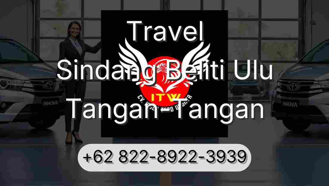 Travel Sindang Beliti Ulu Tangan-Tangan