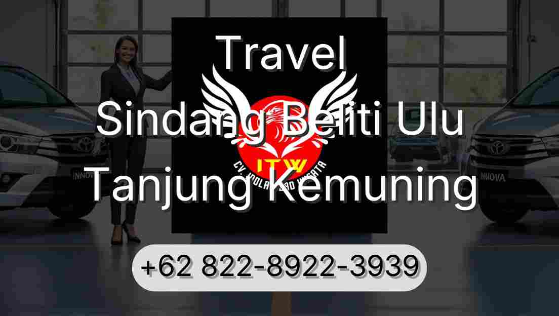 Travel Sindang Beliti Ulu Tanjung Kemuning