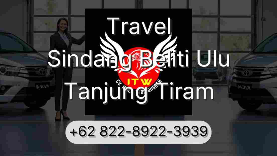Travel Sindang Beliti Ulu Tanjung Tiram