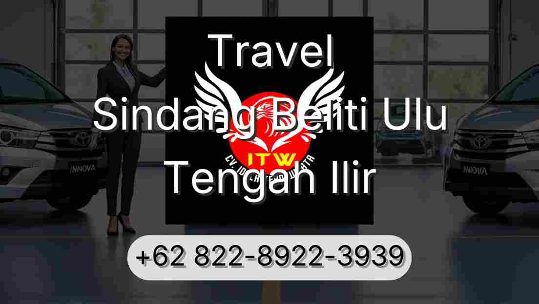 Travel Sindang Beliti Ulu Tengah Ilir