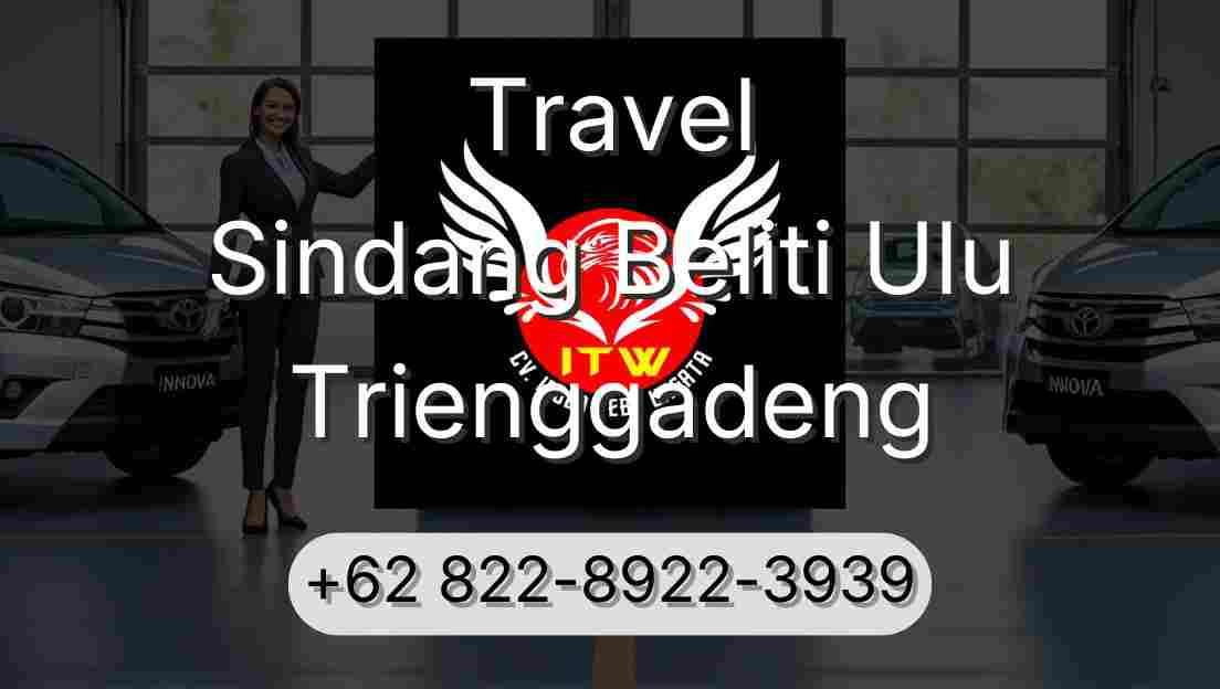 Travel Sindang Beliti Ulu Trienggadeng