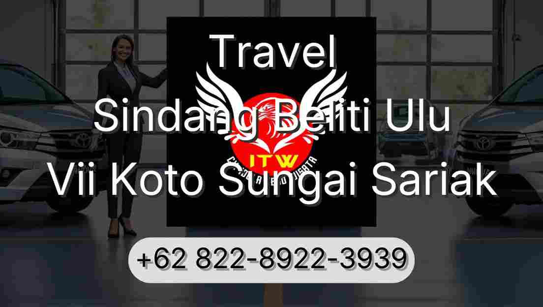 Travel Sindang Beliti Ulu Vii Koto Sungai Sariak