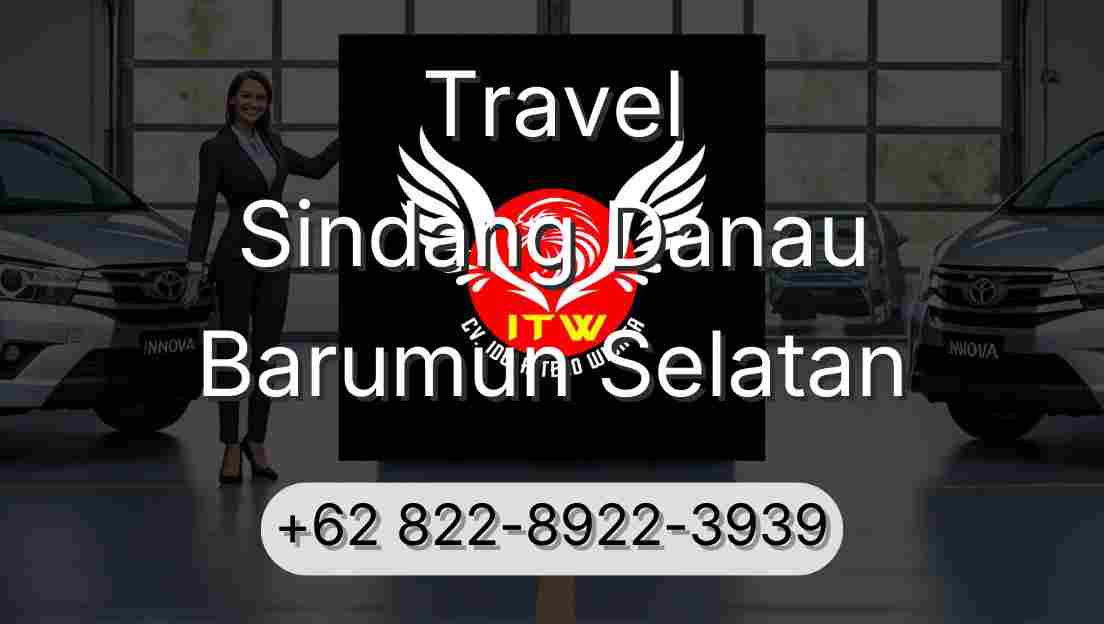 Travel Sindang Danau Barumun Selatan