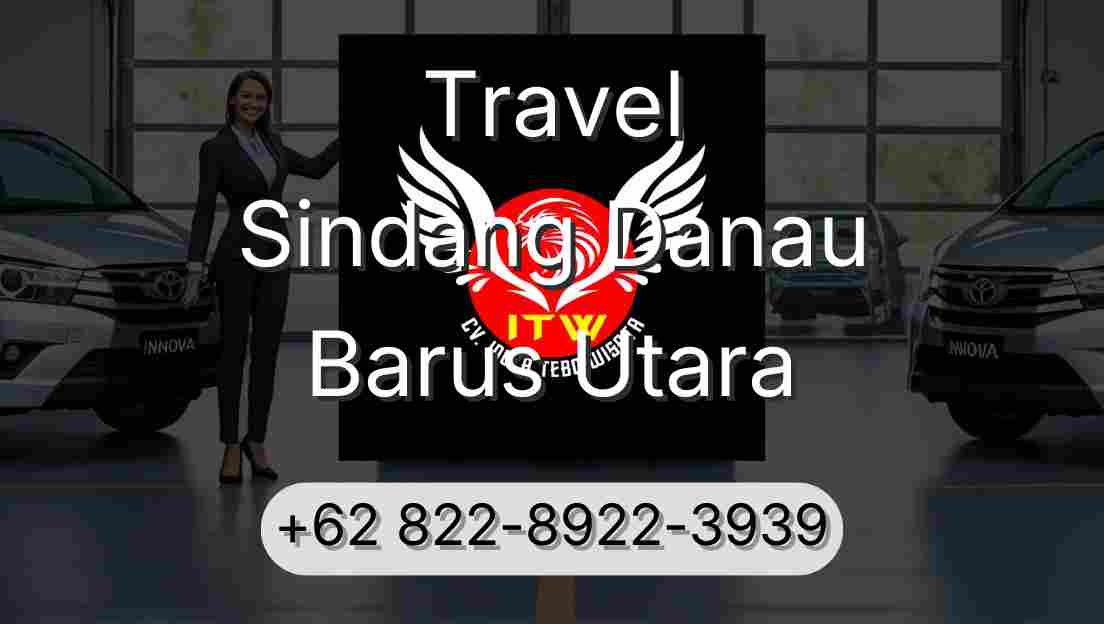 Travel Sindang Danau Barus Utara