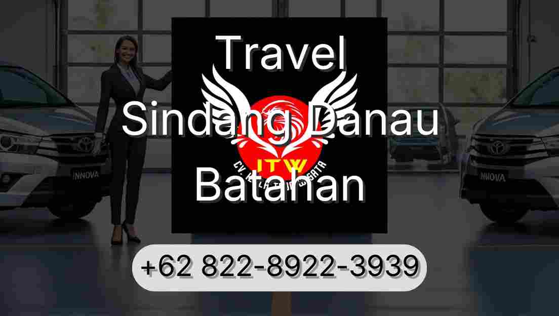 Travel Sindang Danau Batahan