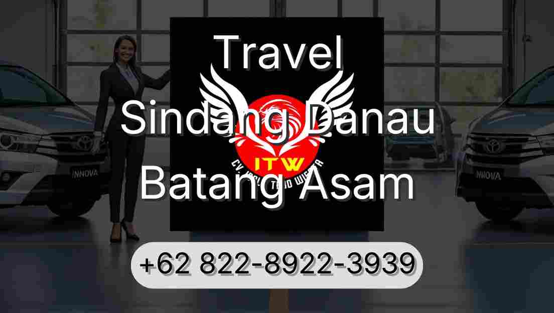 Travel Sindang Danau Batang Asam
