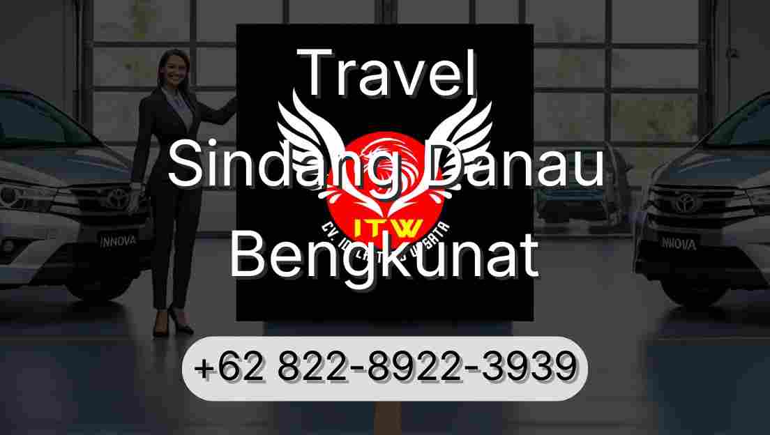 Travel Sindang Danau Bengkunat