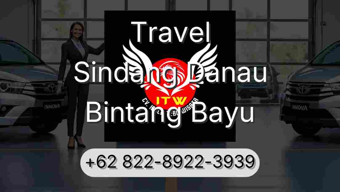 Travel Sindang Danau Bintang Bayu