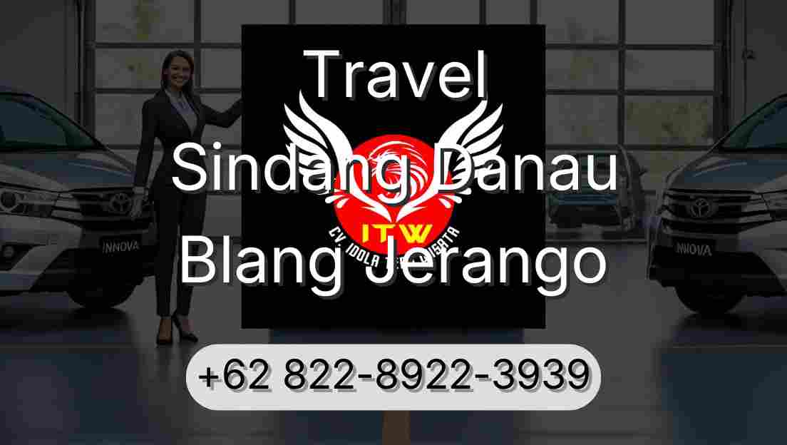 Travel Sindang Danau Blang Jerango