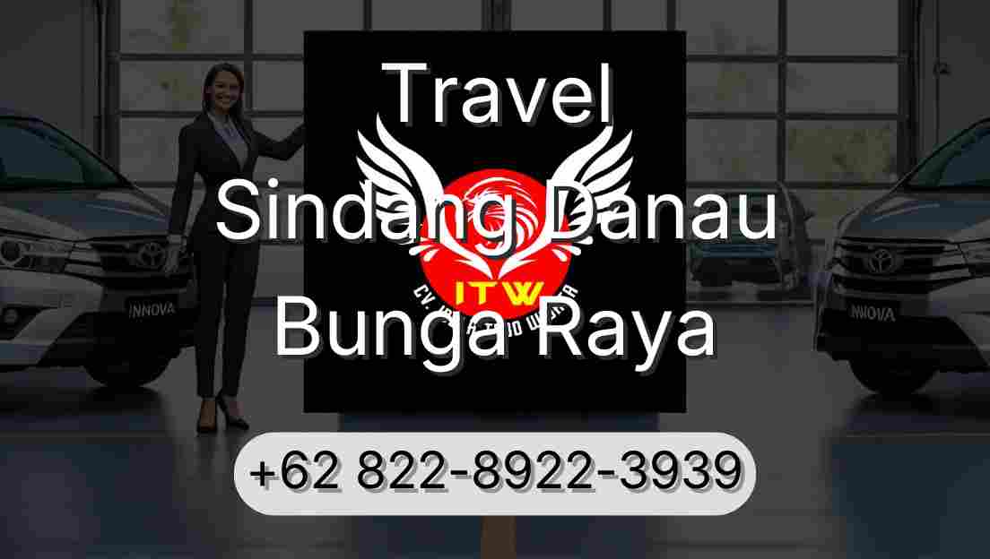 Travel Sindang Danau Bunga Raya