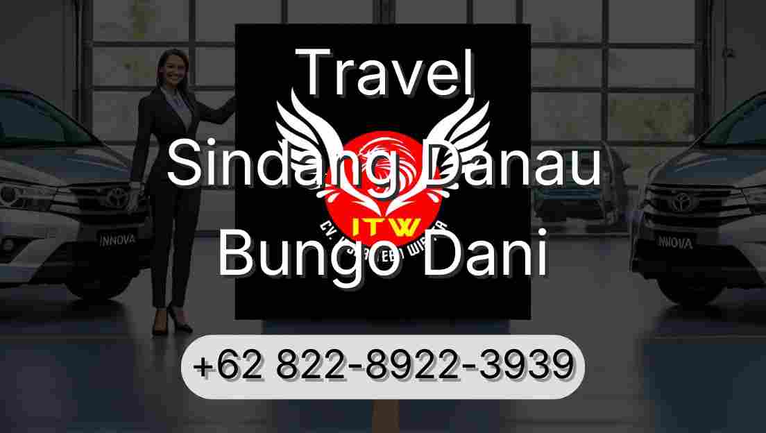 Travel Sindang Danau Bungo Dani