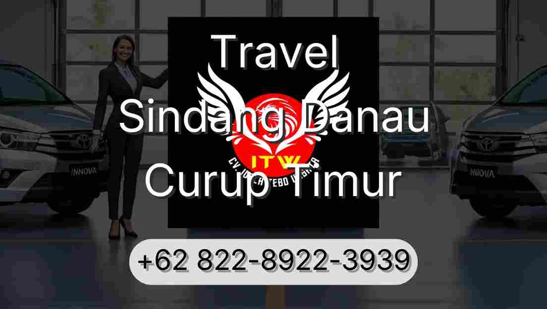 Travel Sindang Danau Curup Timur