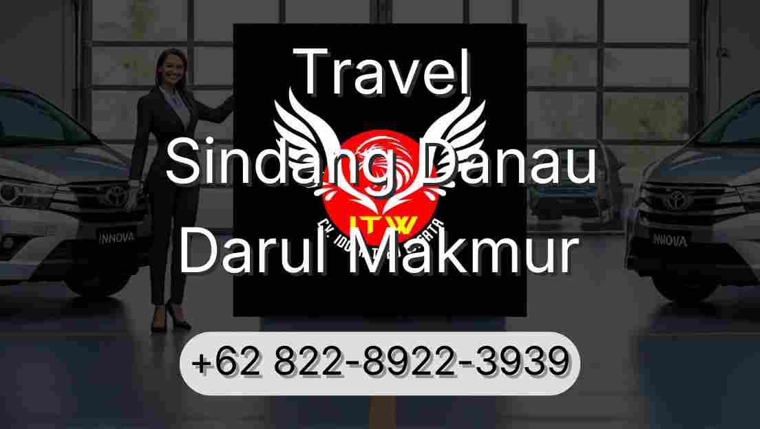 Travel Sindang Danau Darul Makmur