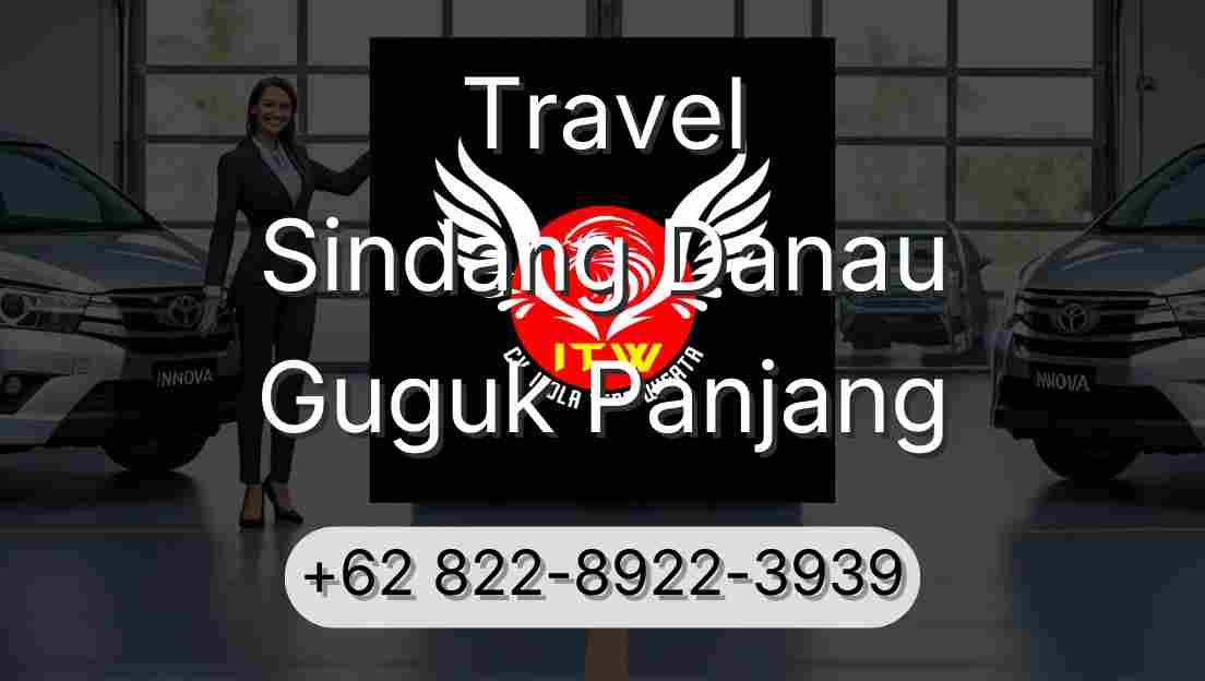 Travel Sindang Danau Guguk Panjang