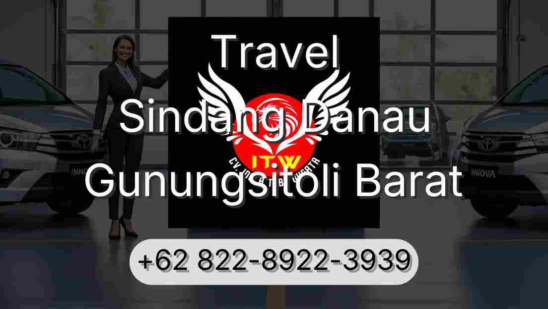 Travel Sindang Danau Gunungsitoli Barat