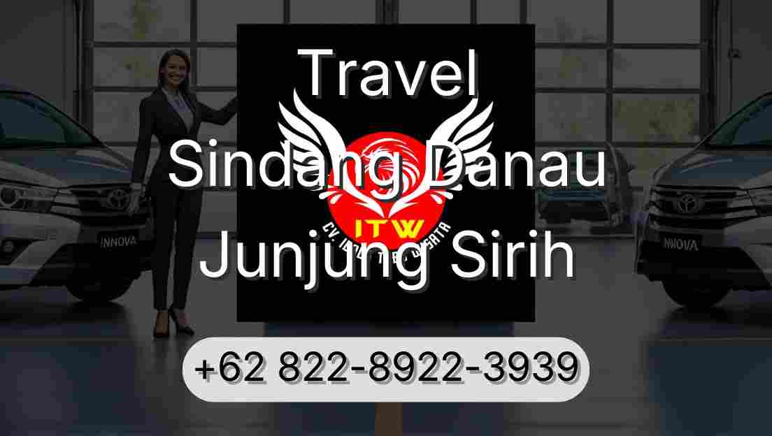 Travel Sindang Danau Junjung Sirih