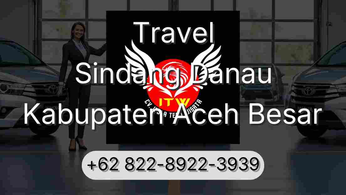 Travel Sindang Danau Kabupaten Aceh Besar