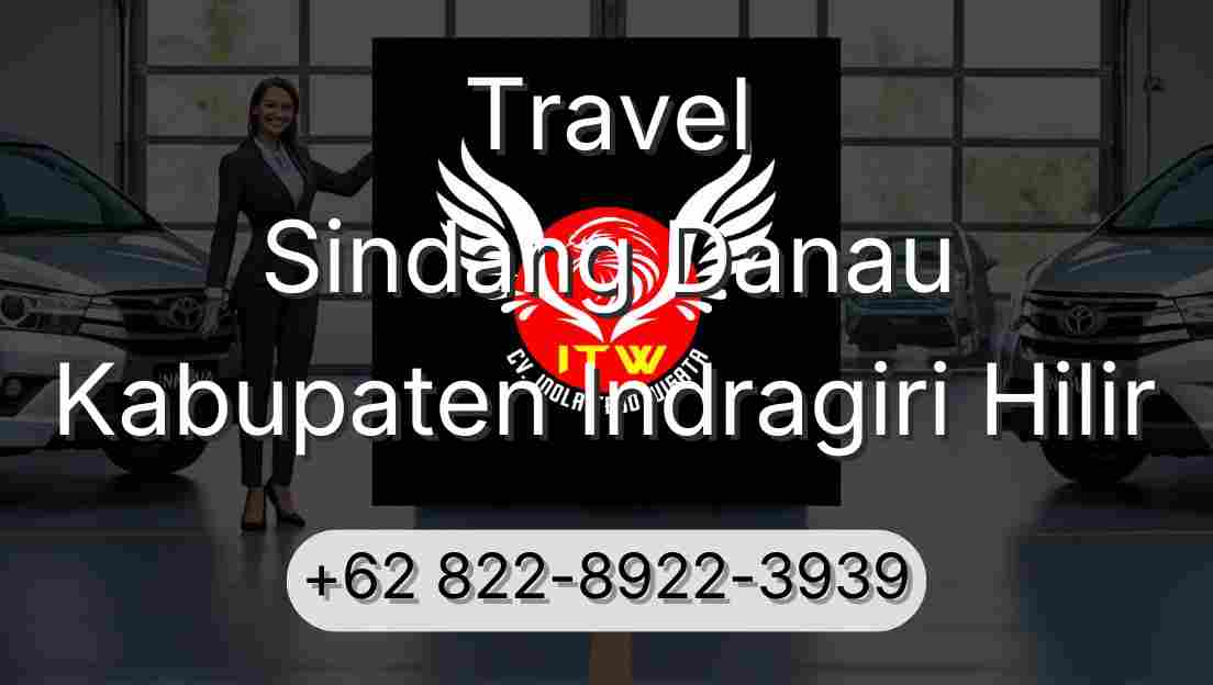 Travel Sindang Danau Kabupaten Indragiri Hilir