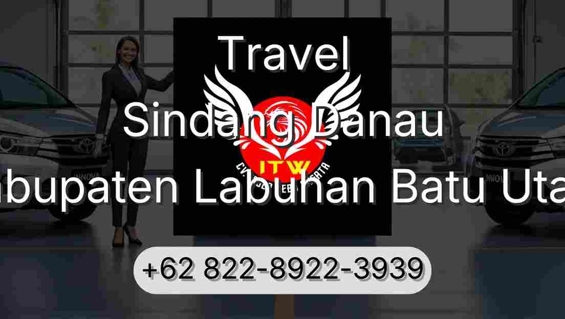 Travel Sindang Danau Kabupaten Labuhan Batu Utara