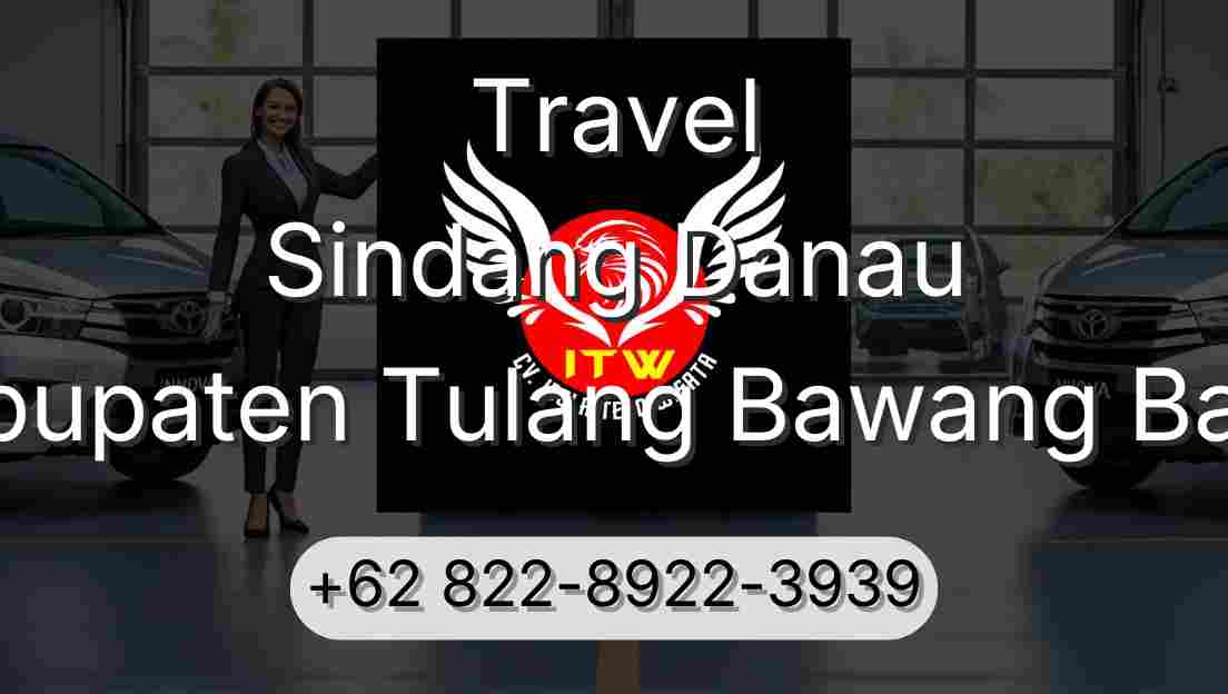 Travel Sindang Danau Kabupaten Tulang Bawang Barat