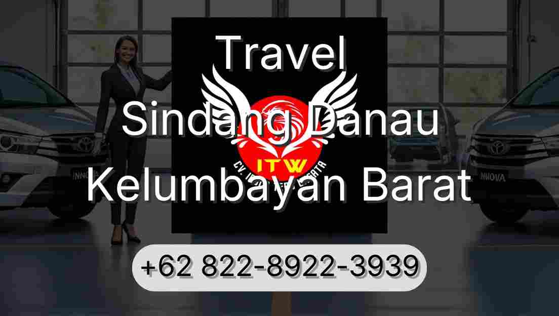 Travel Sindang Danau Kelumbayan Barat