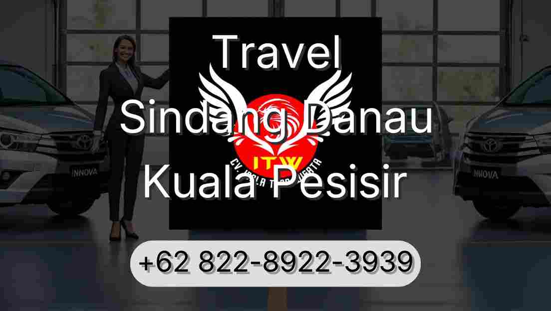 Travel Sindang Danau Kuala Pesisir