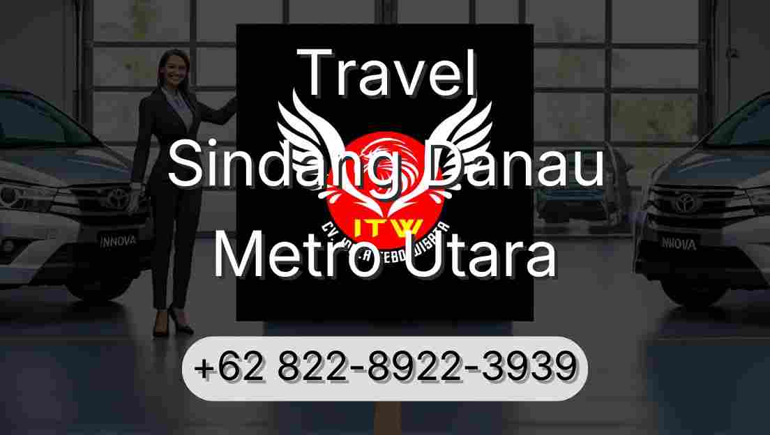 Travel Sindang Danau Metro Utara