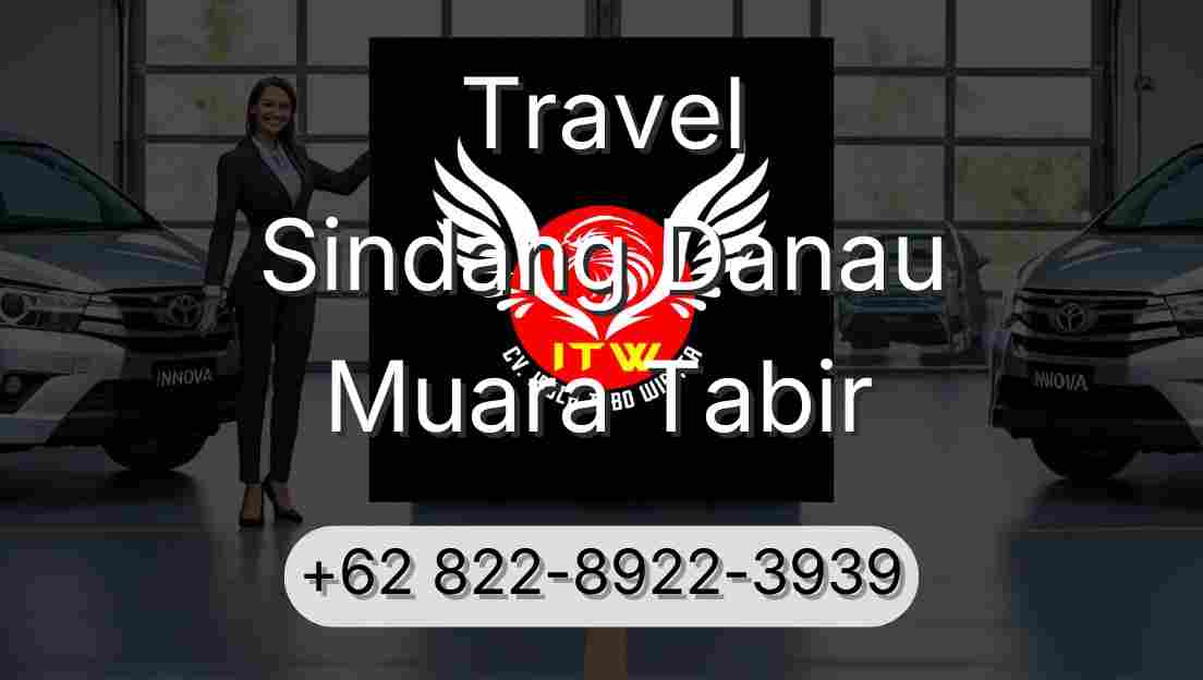 Travel Sindang Danau Muara Tabir