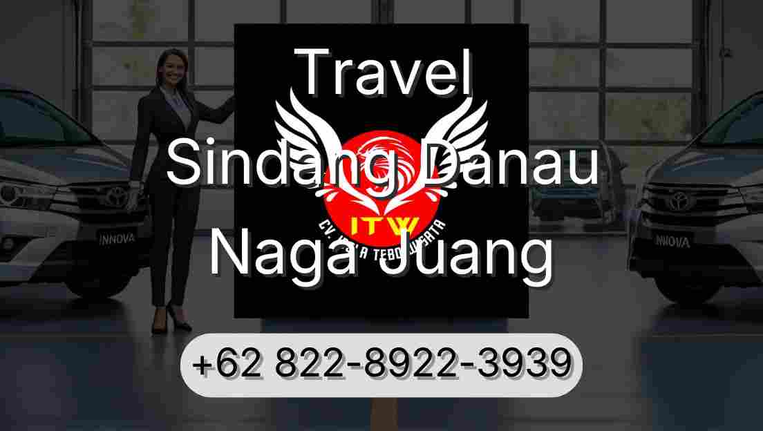 Travel Sindang Danau Naga Juang
