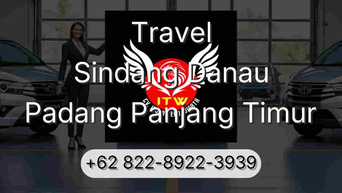 Travel Sindang Danau Padang Panjang Timur