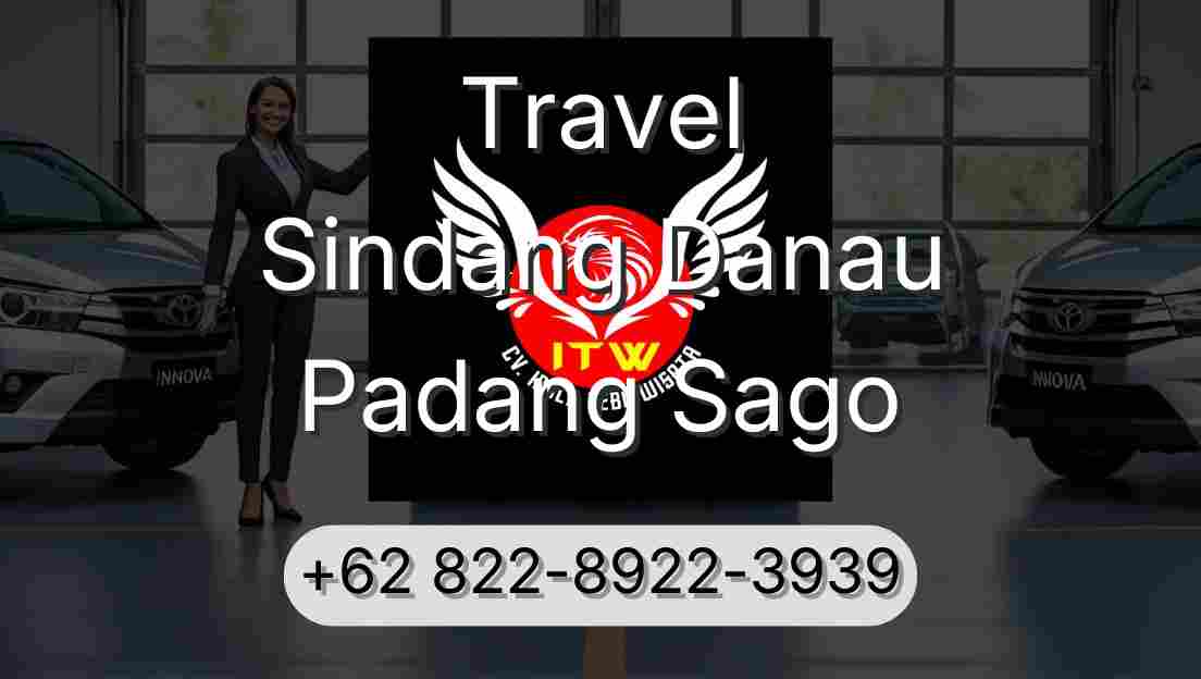 Travel Sindang Danau Padang Sago