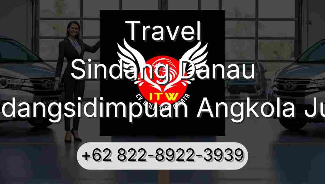 Travel Sindang Danau Padangsidimpuan Angkola Julu
