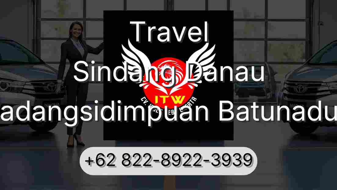 Travel Sindang Danau Padangsidimpuan Batunadua