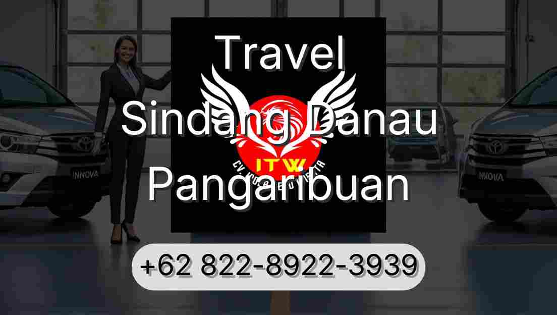 Travel Sindang Danau Pangaribuan