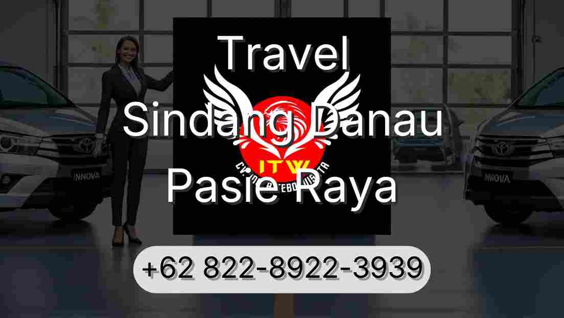 Travel Sindang Danau Pasie Raya
