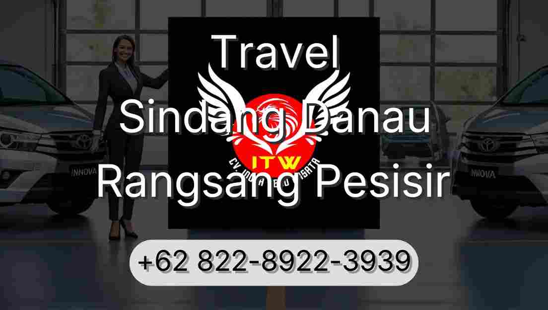 Travel Sindang Danau Rangsang Pesisir