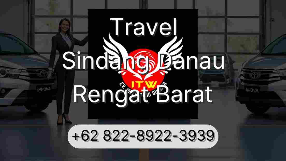 Travel Sindang Danau Rengat Barat