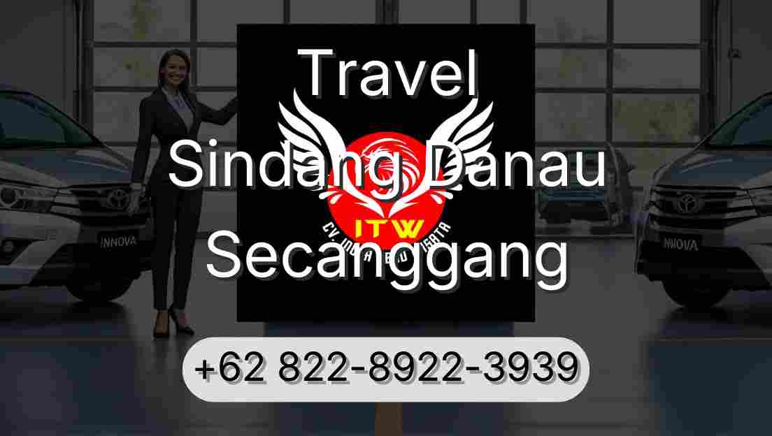 Travel Sindang Danau Secanggang