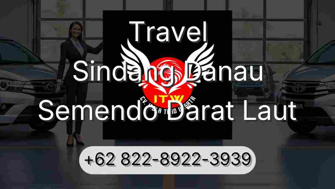 Travel Sindang Danau Semendo Darat Laut