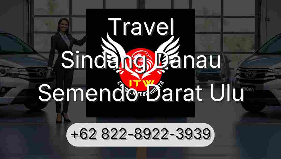 Travel Sindang Danau Semendo Darat Ulu