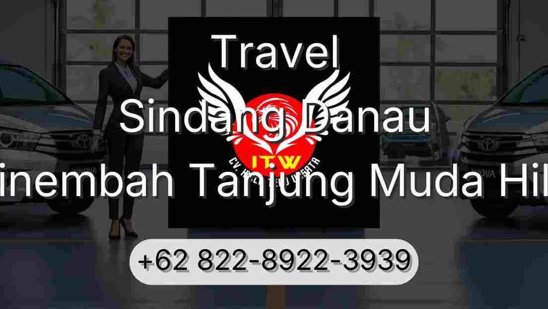 Travel Sindang Danau Sinembah Tanjung Muda Hilir