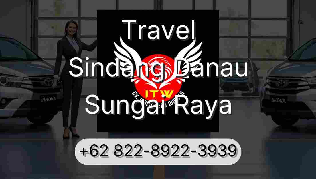 Travel Sindang Danau Sungai Raya