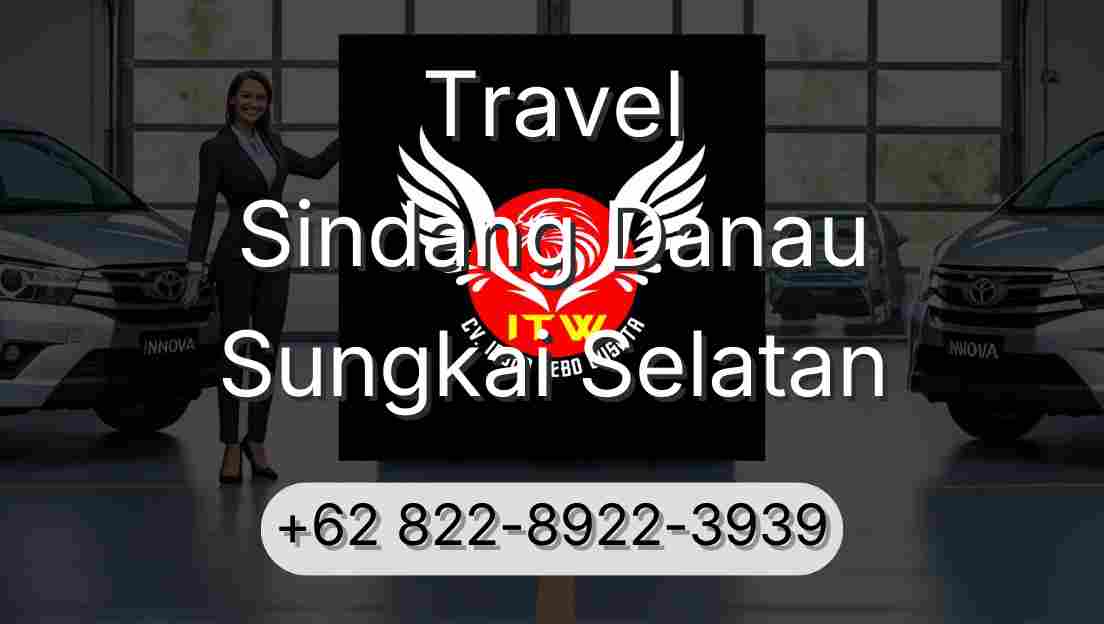 Travel Sindang Danau Sungkai Selatan